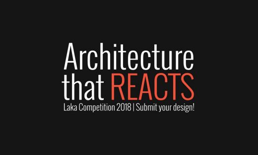 Laka Competition 2018: Architecture that Reacts